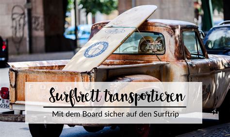 surfbrett versenden hermes|Surfbrett transportieren: So machst du das Surfboard sicher für .